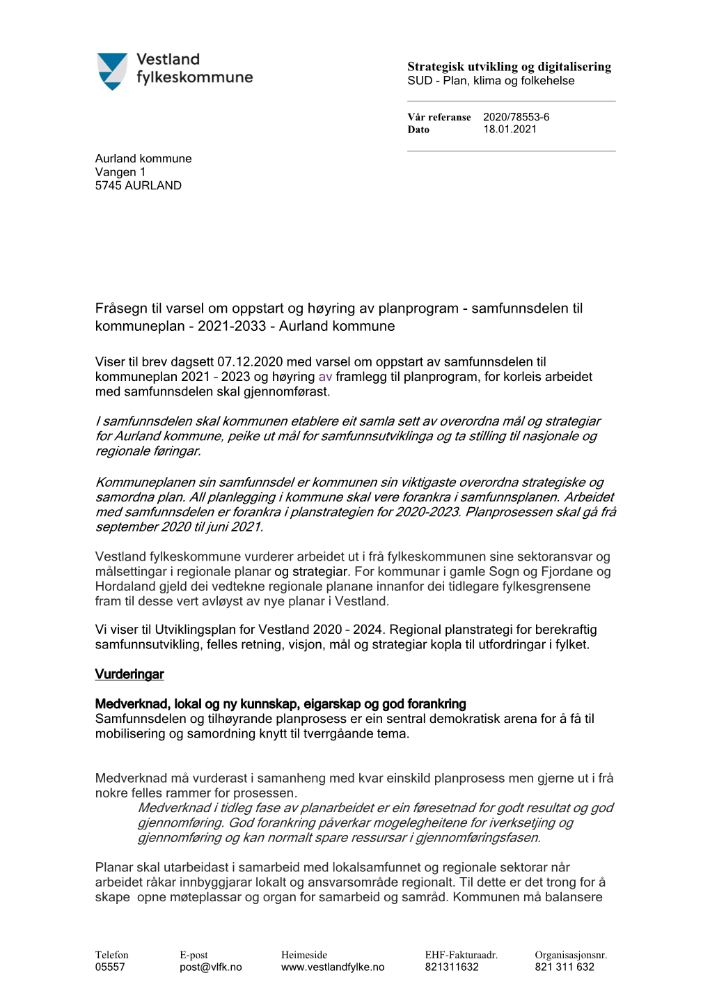 Fråsegn Til Varsel Om Oppstart Og Høyring Av Planprogram - Samfunnsdelen Til Kommuneplan - 2021-2033 - Aurland Kommune