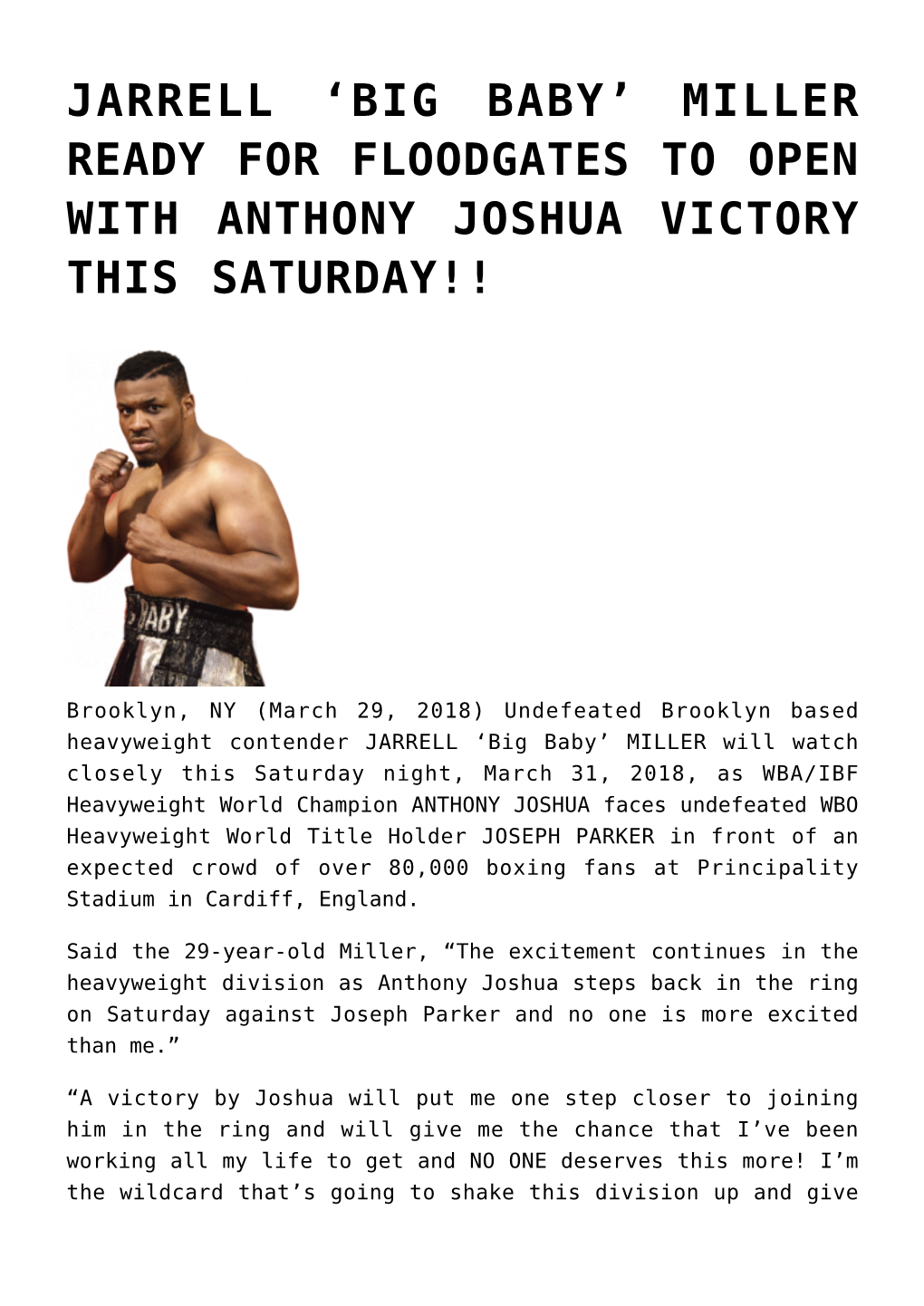 Jarrell 'Big Baby' Miller Ready for Floodgates to Open with Anthony Joshua Victory This Saturday!!