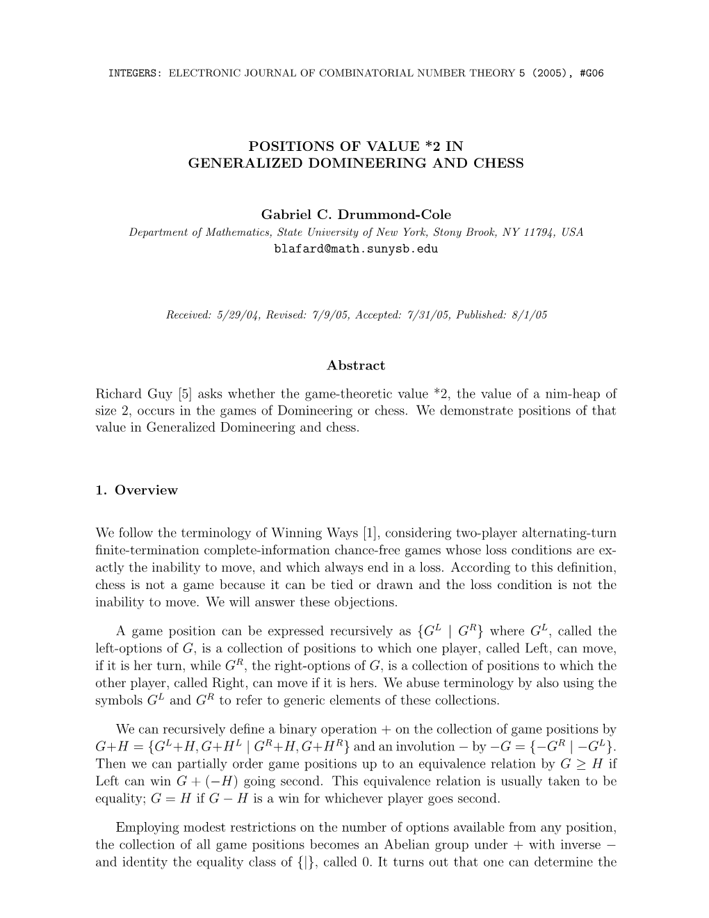 Positions of Value *2 in Generalized Domineering and Chess