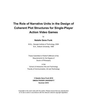 The Role of Narrative Units in the Design of Coherent Plot Structures for Single-Player Action Video Games