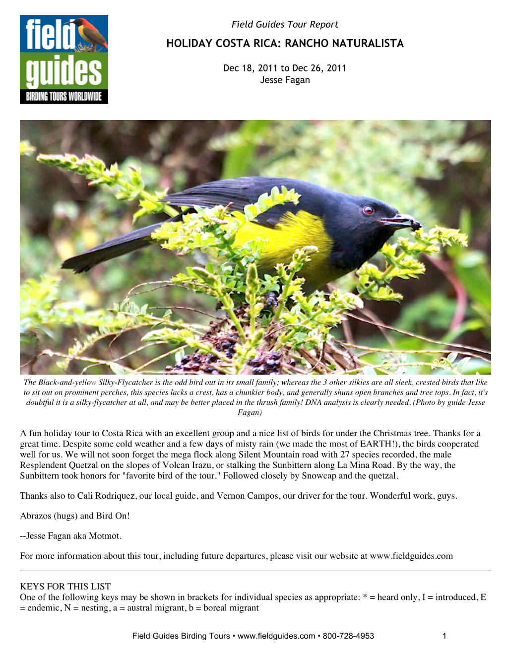 Field Guides Birding Tours Holiday Costa Rica Rancho