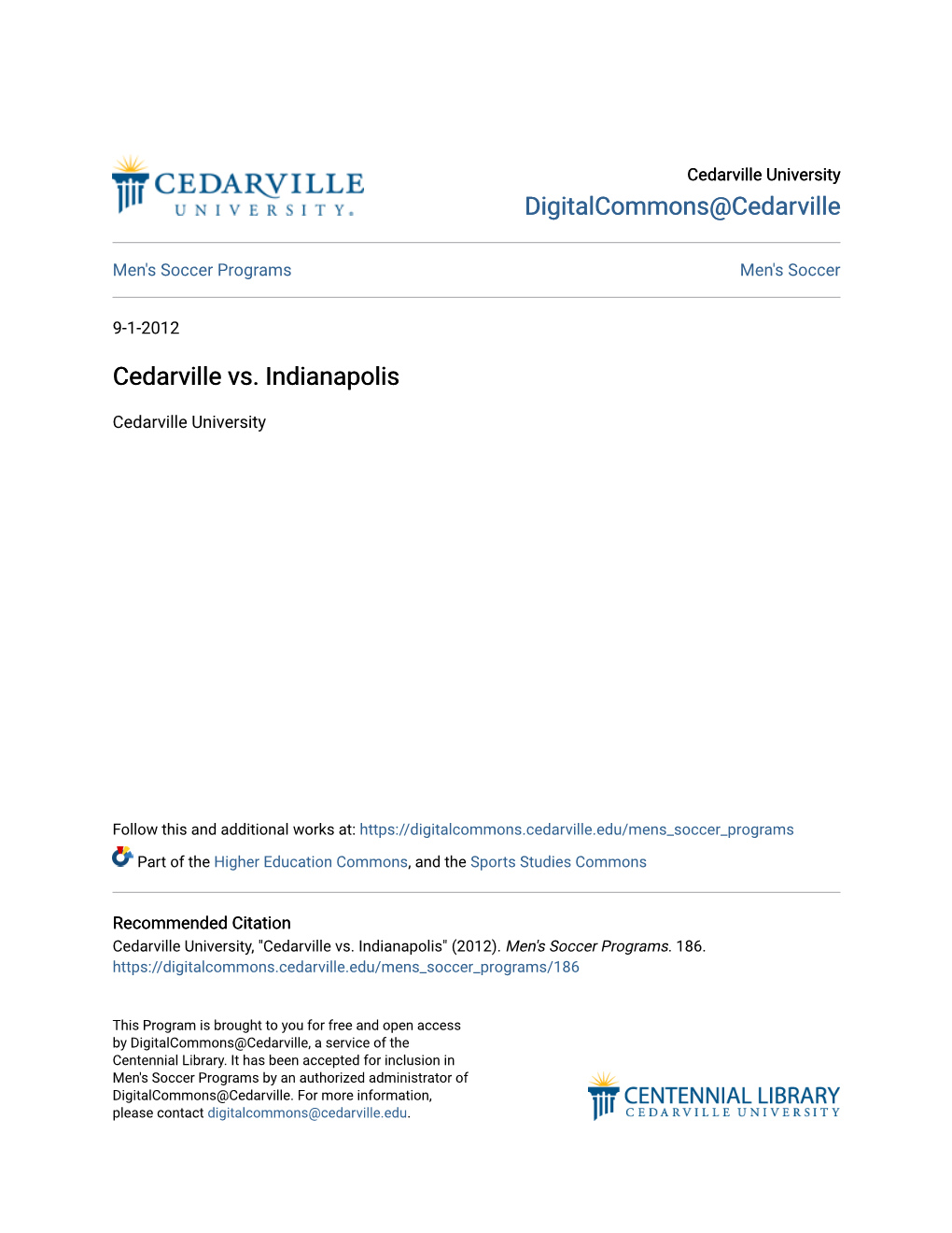 Cedarville Unive~ Sity Vs. University of Indianapolis Saturday, September