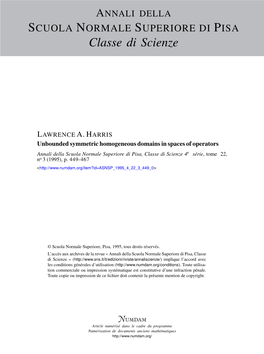Unbounded Symmetric Homogeneous Domains in Spaces of Operators Annali Della Scuola Normale Superiore Di Pisa, Classe Di Scienze 4E Série, Tome 22, No 3 (1995), P