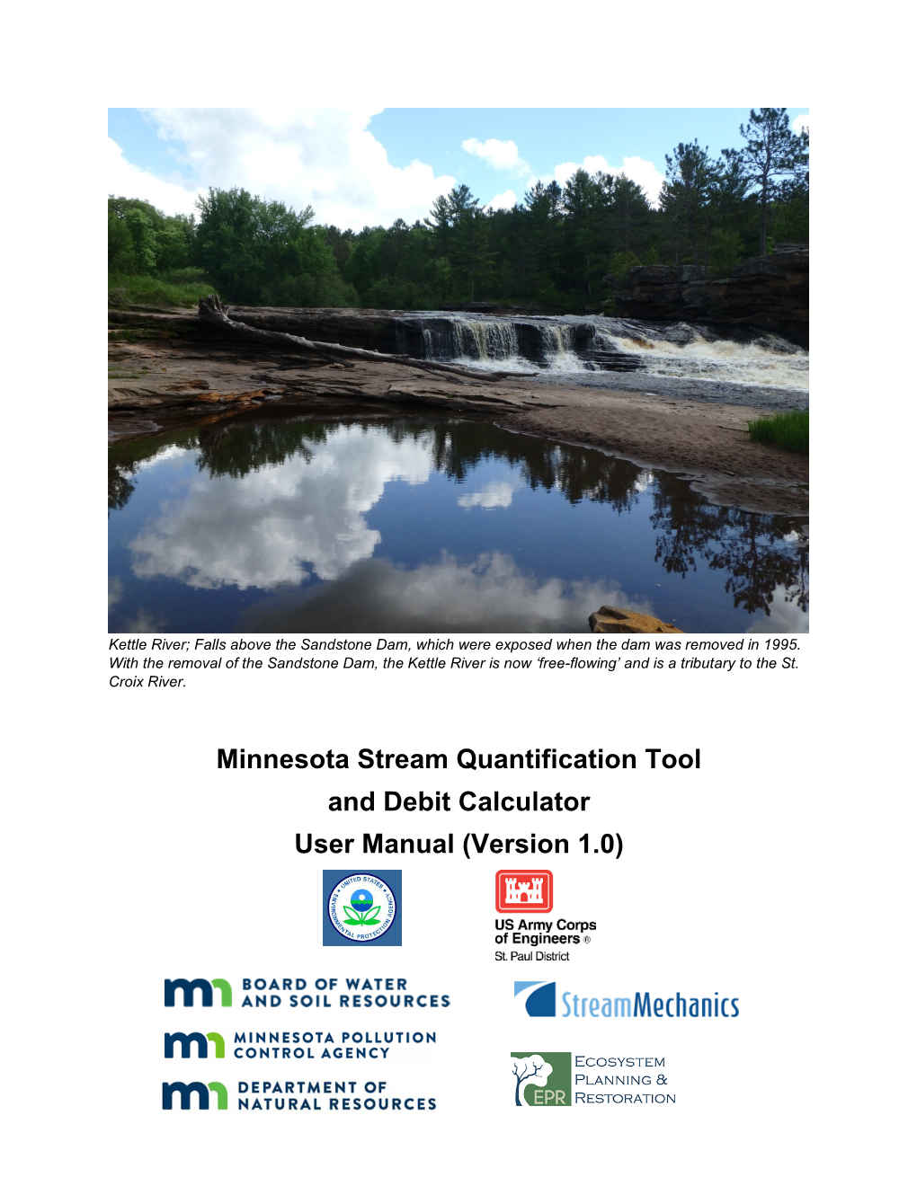 Minnesota Stream Quantification Tool and Debit Calculator User Manual (Version 1.0)