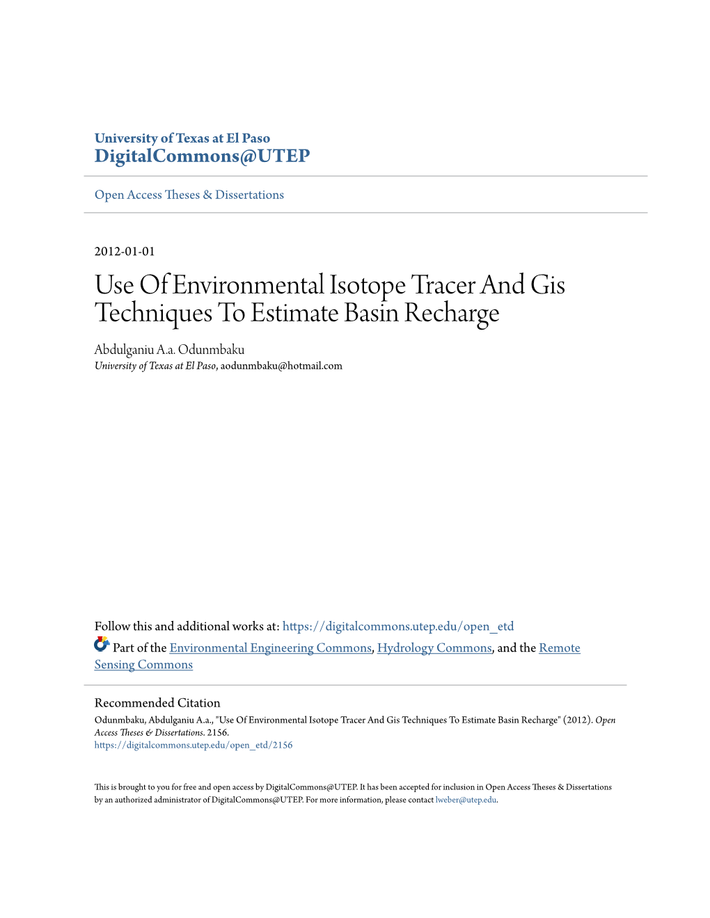 Use of Environmental Isotope Tracer and Gis Techniques to Estimate Basin Recharge Abdulganiu A.A