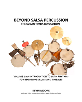 Beyond Salsa Percussion the Cuban Timba Revolution