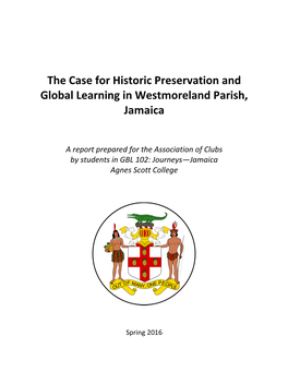 The Case for Historic Preservation and Global Learning in Westmoreland Parish, Jamaica