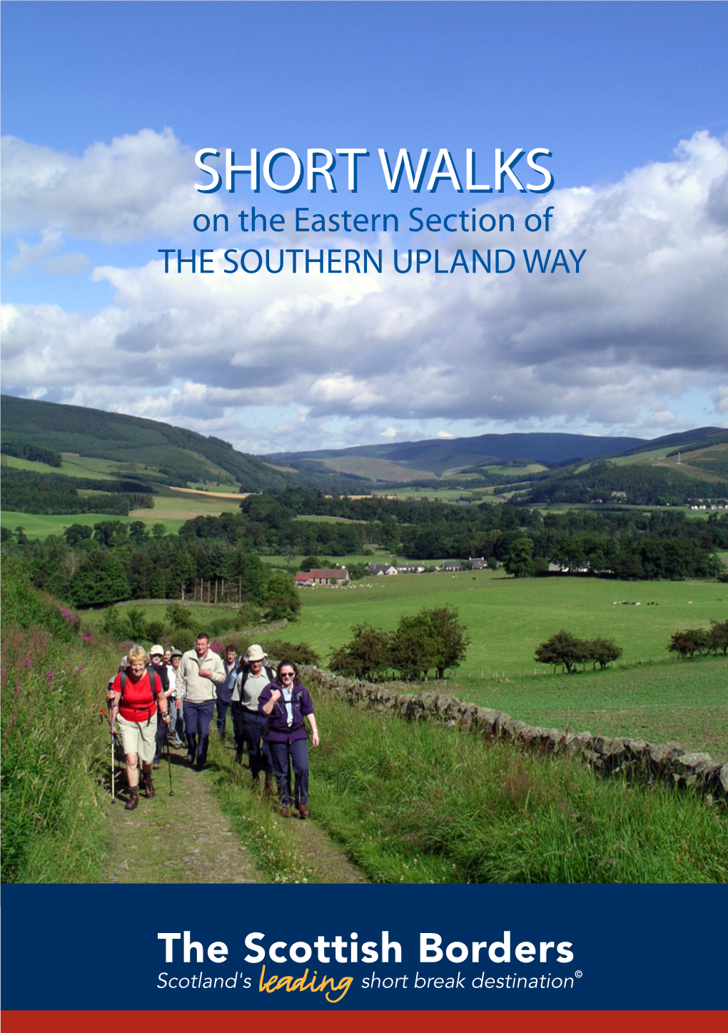 SHORT WALKSWALKS on the Eastern Section of the SOUTHERN UPLAND WAY