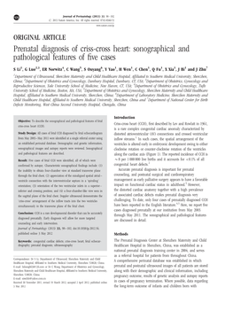 Prenatal Diagnosis of Criss-Cross Heart: Sonographical and Pathological Features of ﬁve Cases