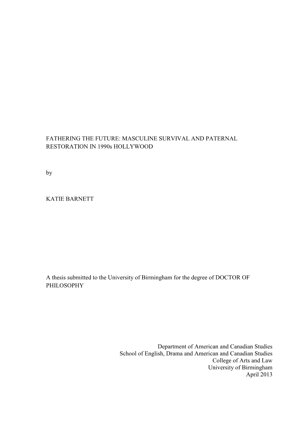 MASCULINE SURVIVAL and PATERNAL RESTORATION in 1990S HOLLYWOOD