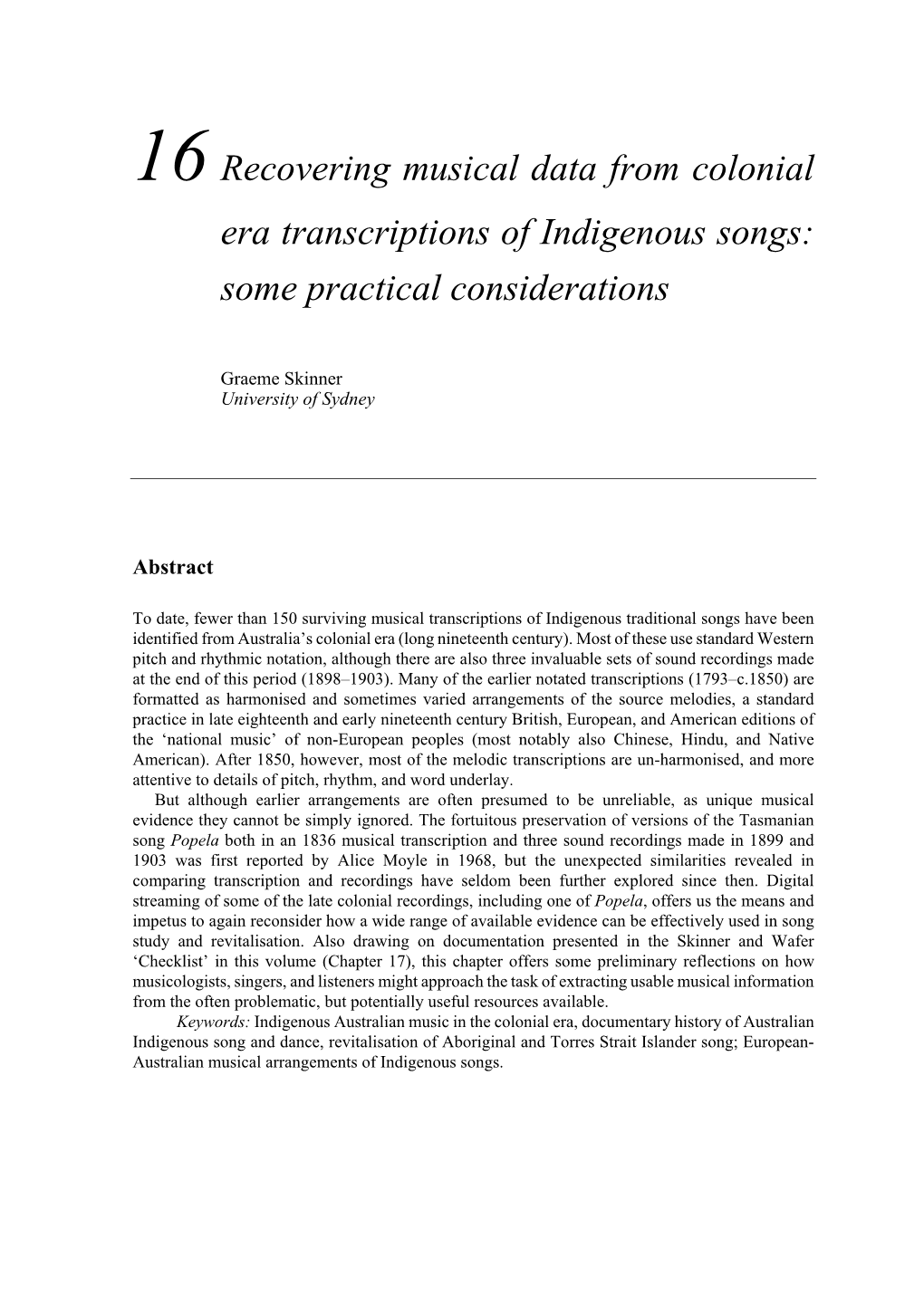 16 Recovering Musical Data from Colonial Era Transcriptions of Indigenous Songs: Some Practical Considerations