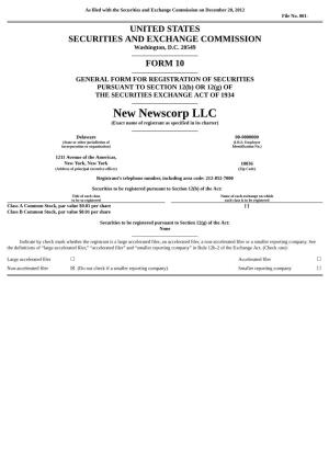 New Newscorp LLC (Exact Name of Registrant As Specified in Its Charter)