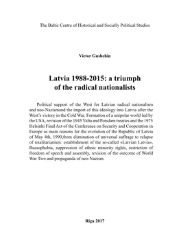 Latvia 1988-2015: a Triumph of the Radical Nationalists