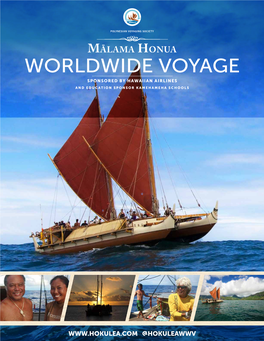Worldwide Voyage Sponsored by Hawaiian Airlines and Education Sponsor KAMEHAMEHA SCHOOLS