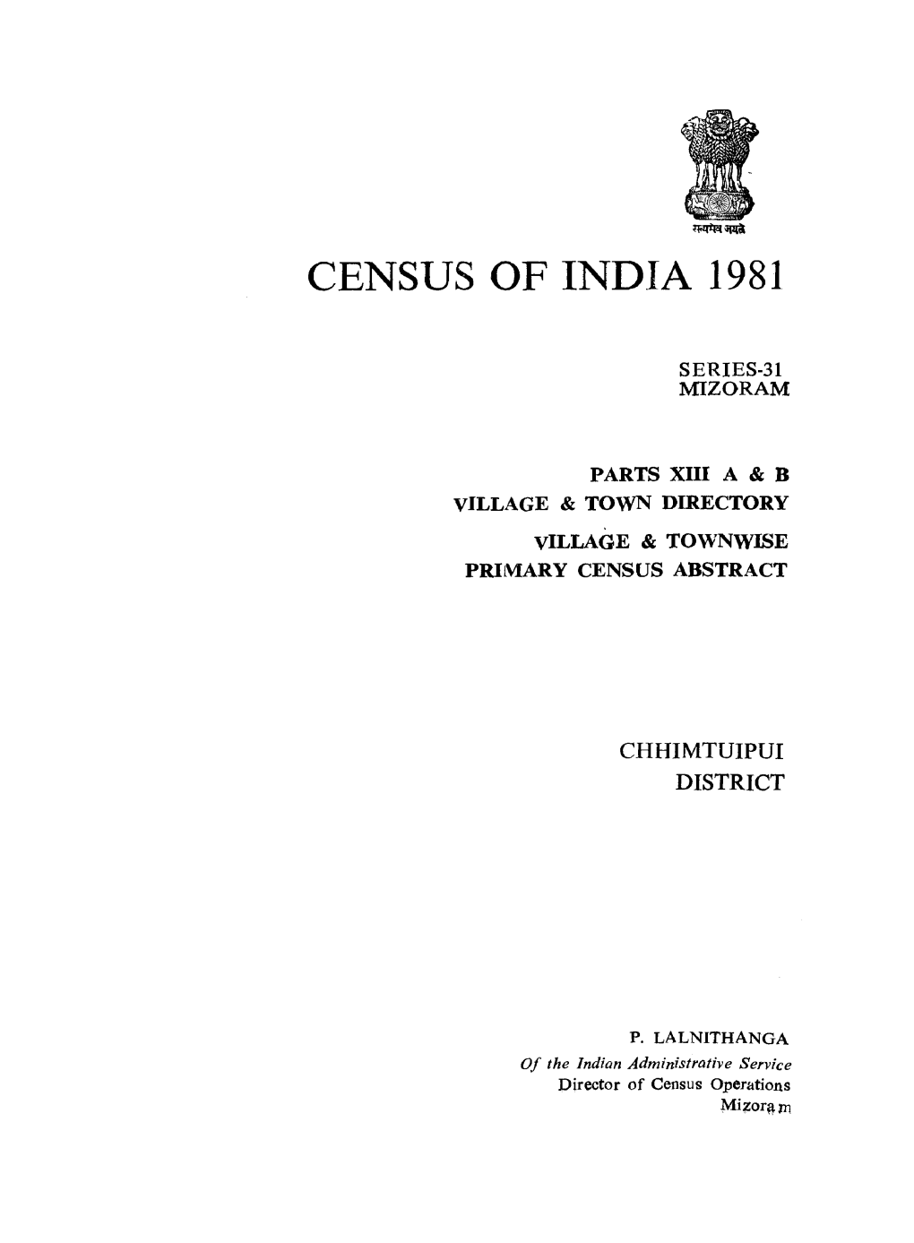District Census Handbook, Chhimtuipui, Part XIII-A & B, Series