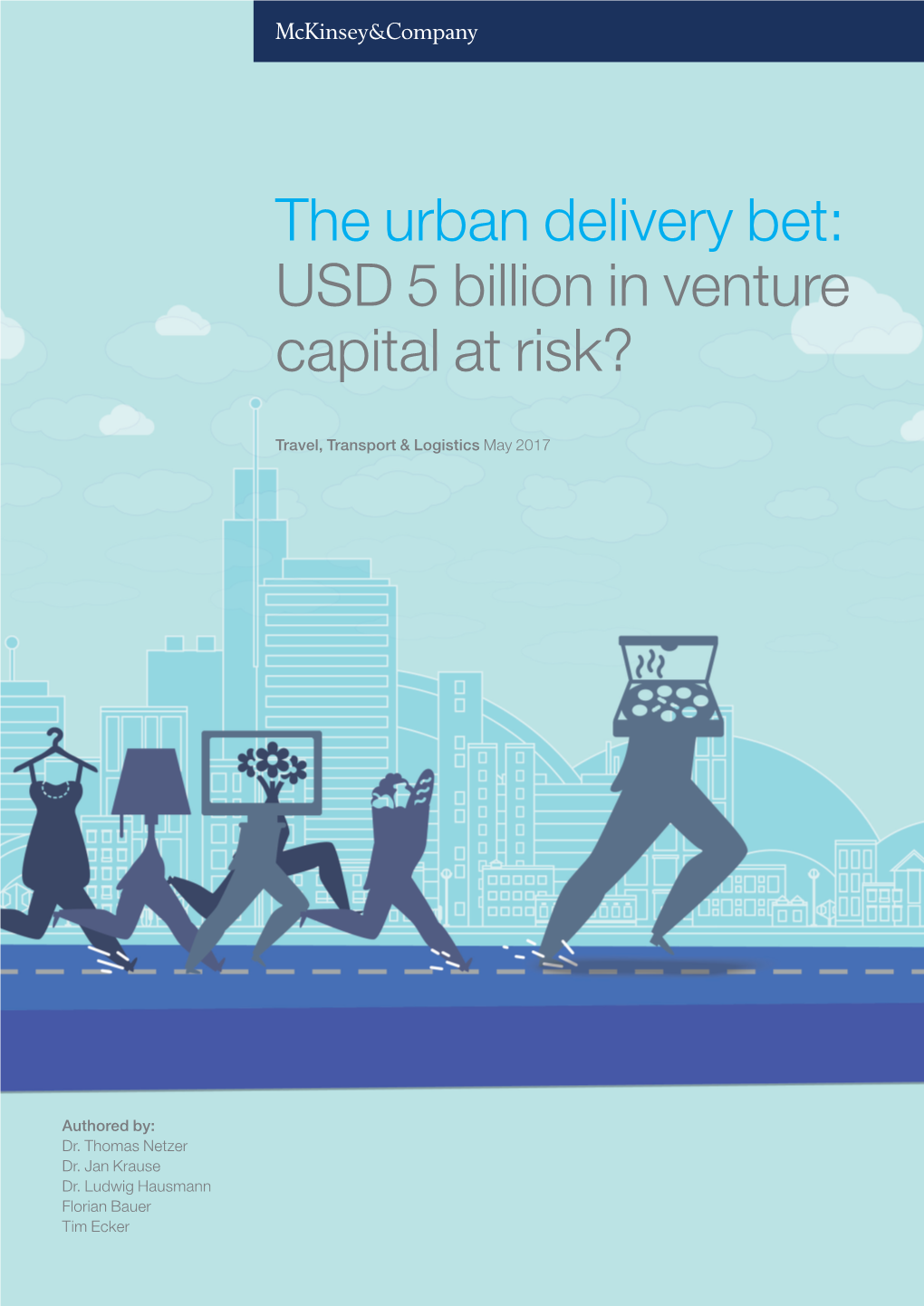 The Urban Delivery Bet: USD 5 Billion in Venture Capital at Risk?