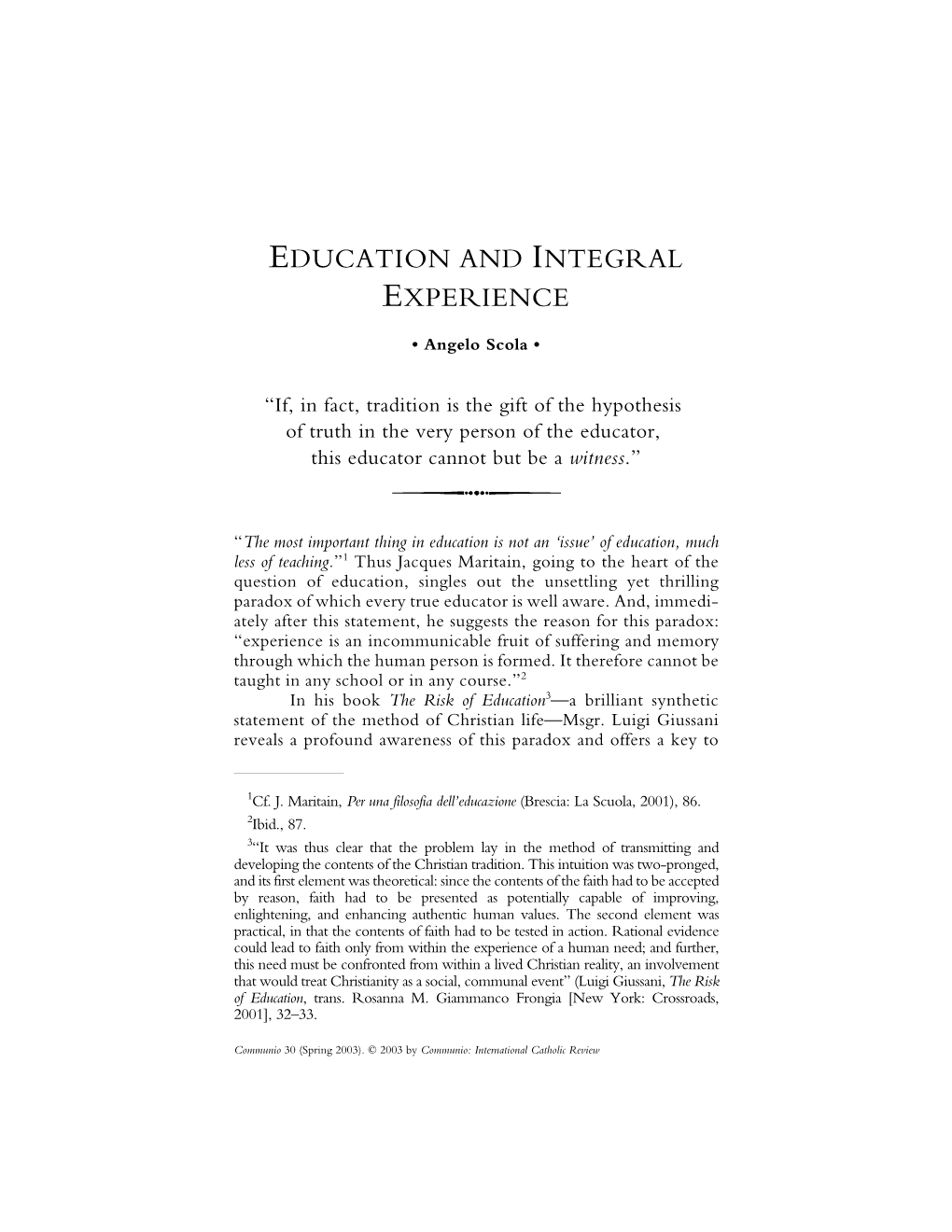 Angelo Scola. Education and Integral Experience. Communio 30 (2003)