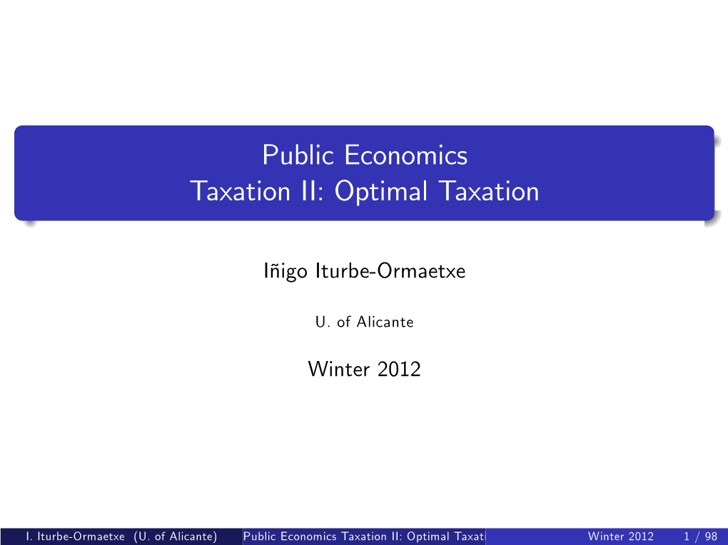 Public Economics Taxation II: Optimal Taxation