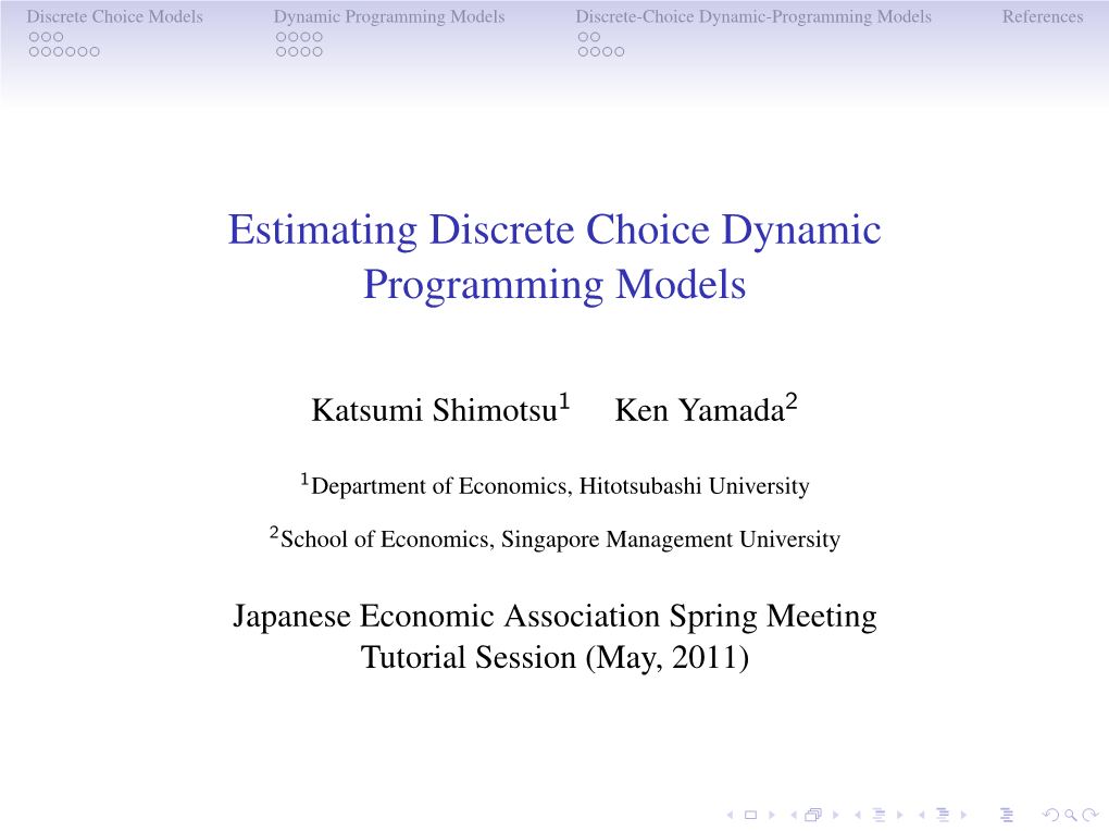 Estimating Discrete Choice Dynamic Programming Models