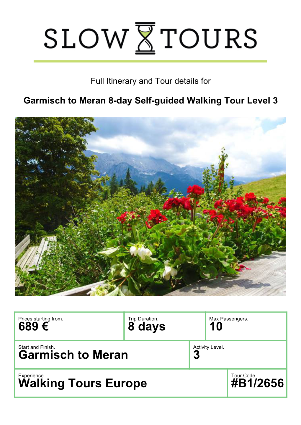 Walking Tours Europe #B1/2656 Garmisch to Meran 8-Day Self-Guided Walking Tour Level 3