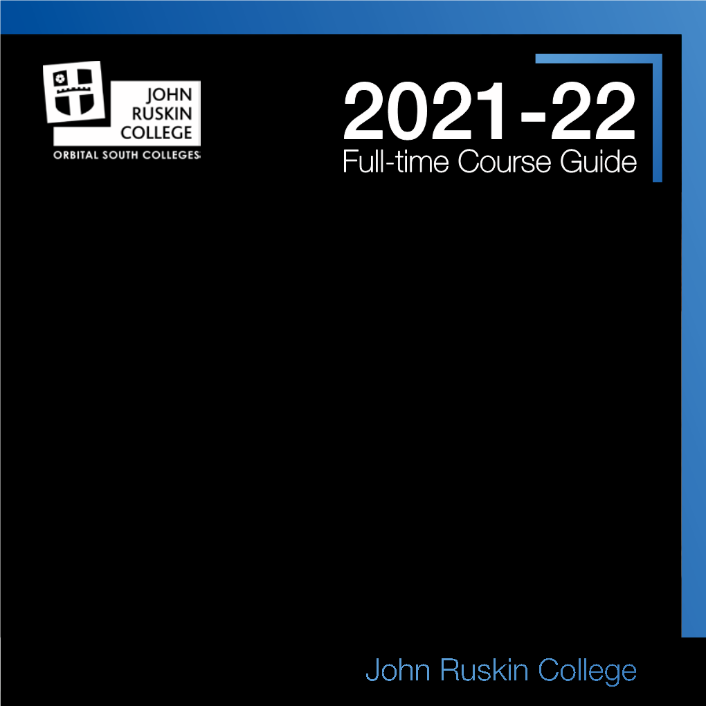 John Ruskin College Full-Time Course Guide