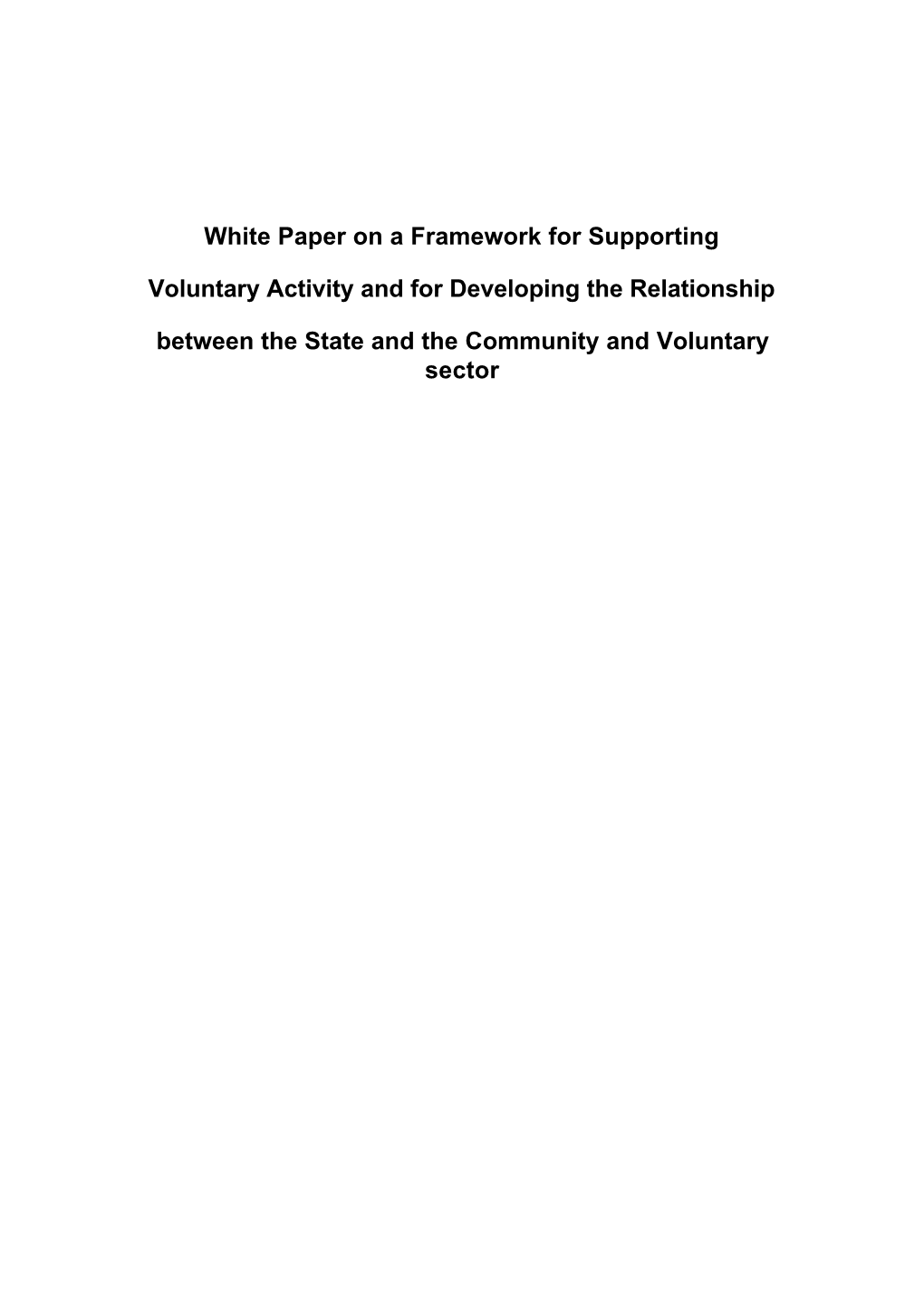 White Paper: Framework for Supporting Voluntary Activity