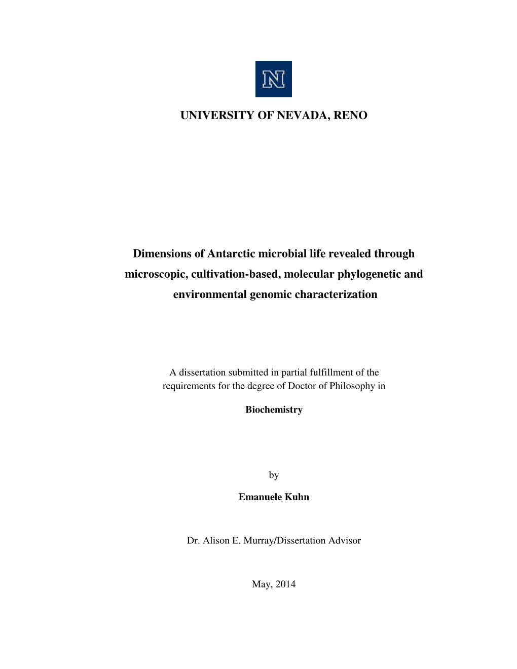 UNIVERSITY of NEVADA, RENO Dimensions of Antarctic Microbial