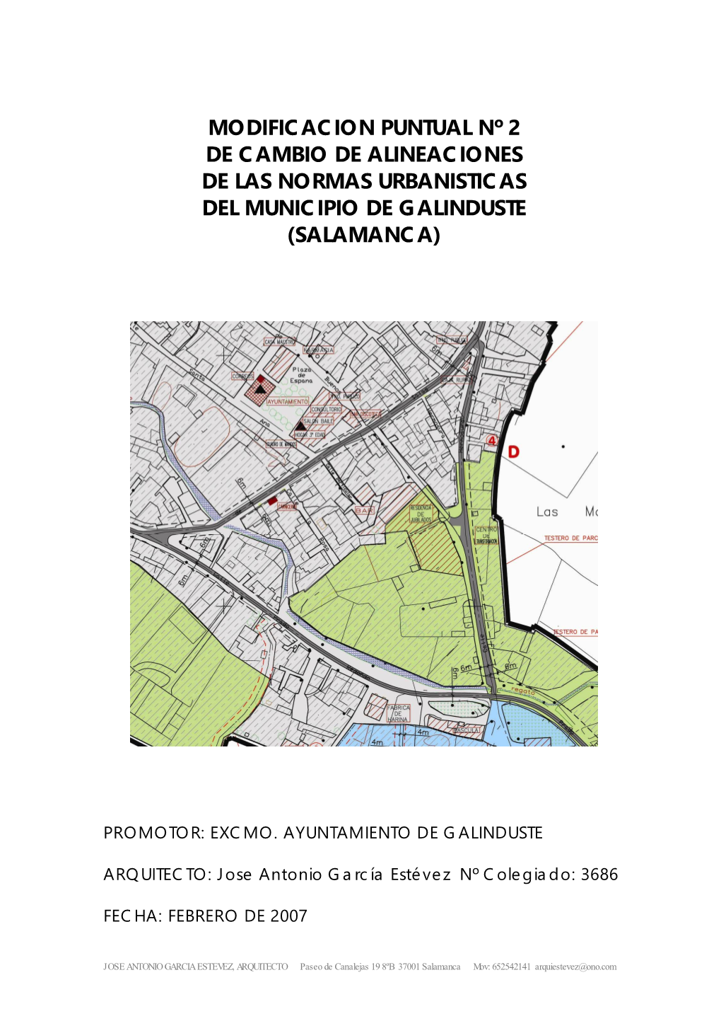 Modificacion Puntual Nº 2 De Cambio De Alineaciones De Las Normas Urbanisticas Del Municipio De Galinduste (Salamanca)