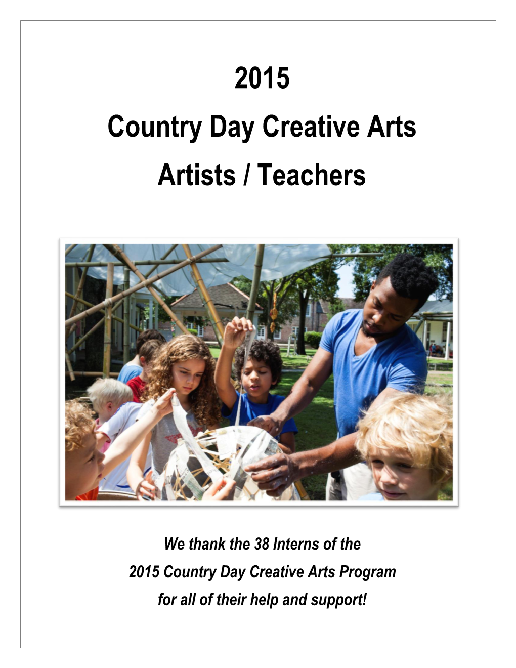 2015 Country Day Creative Arts Artists / Teachers