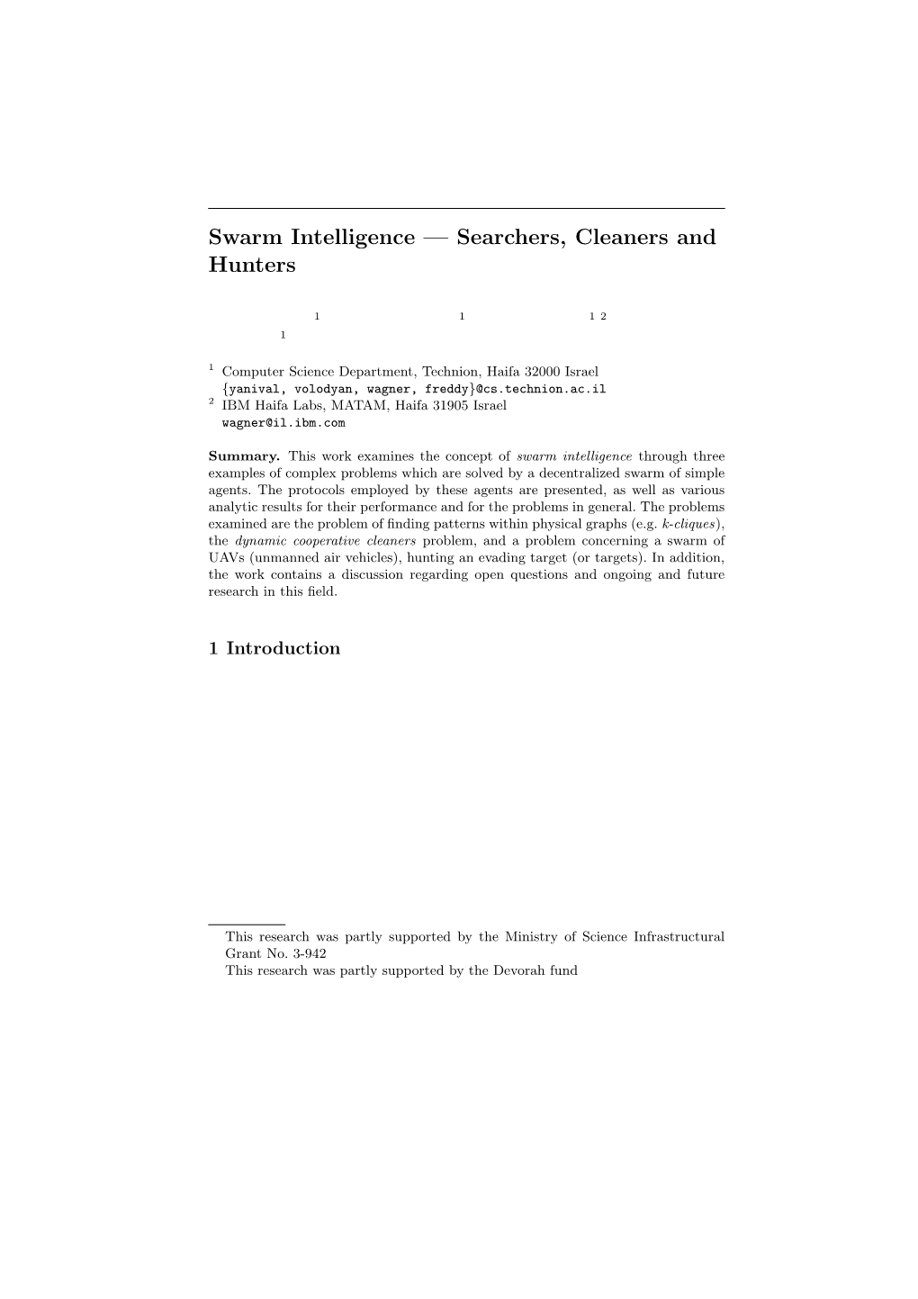 Swarm Intelligence — Searchers, Cleaners and Hunters * **