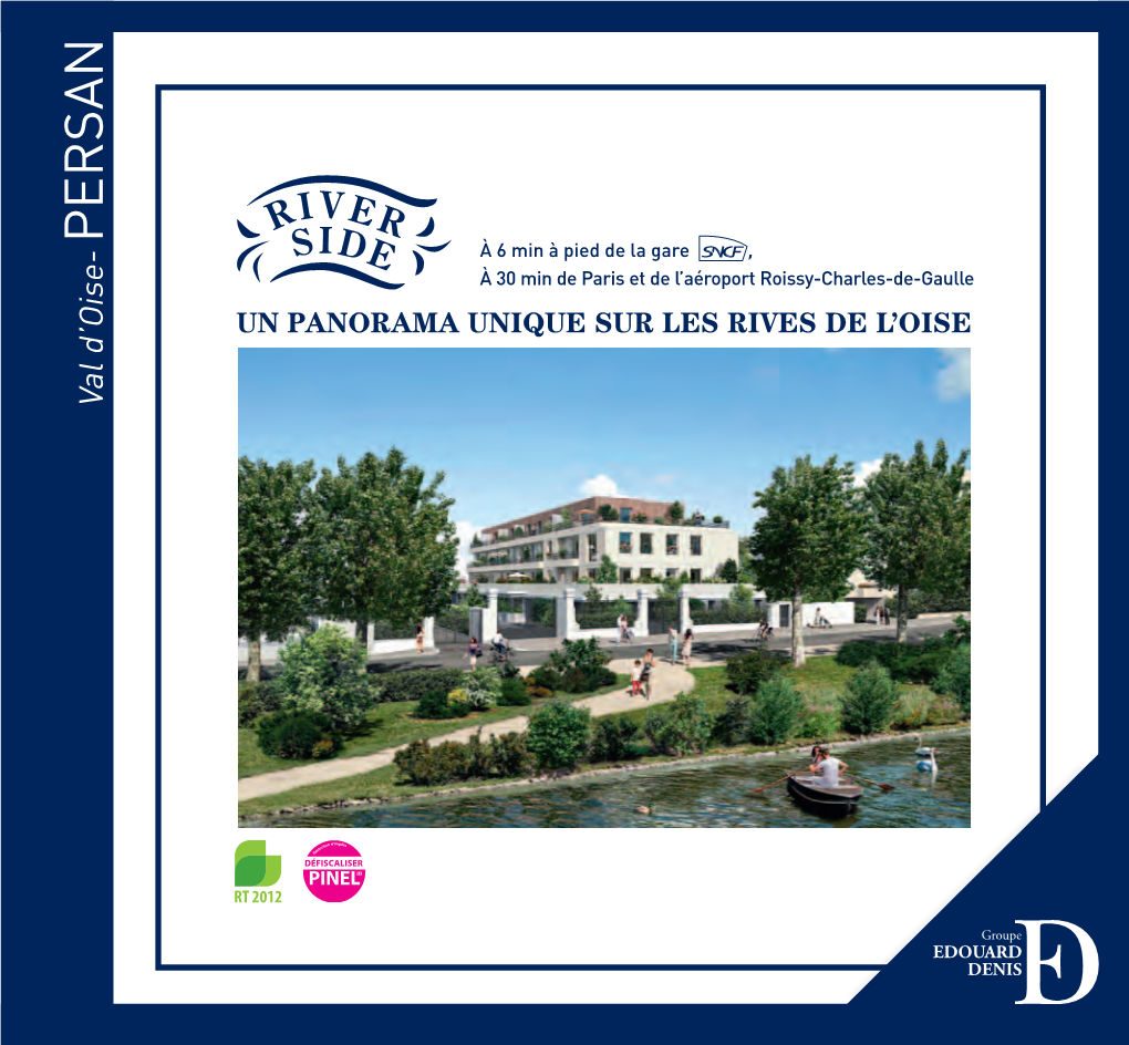 PERSAN À 6 Min À Pied De La Gare , À 30 Min De Paris Et De L’Aéroport Roissy-Charles-De-Gaulle Un Panorama Unique Sur Les Rives De L’Oise