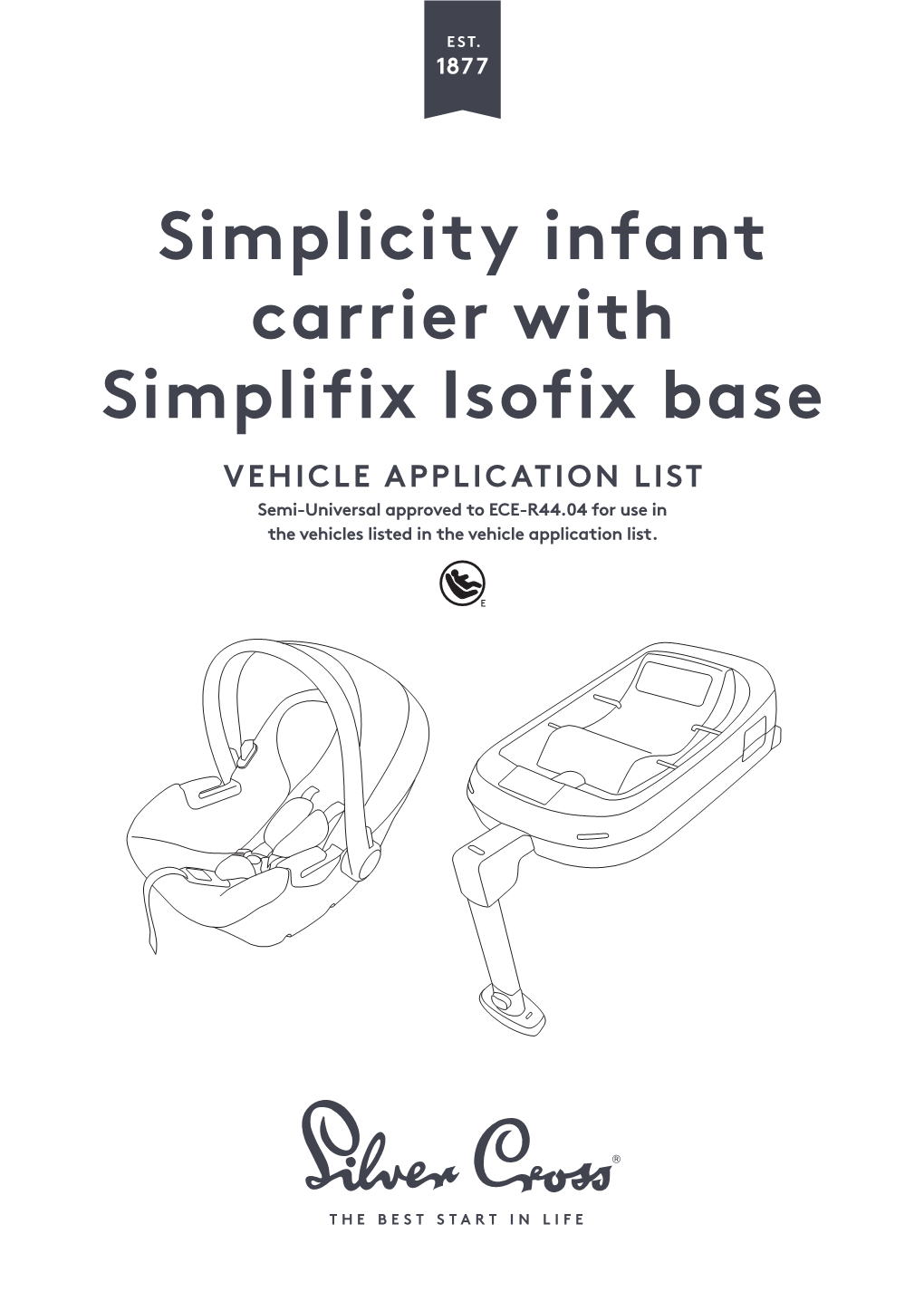Simplicity Infant Carrier with Simplifix Isofix Base