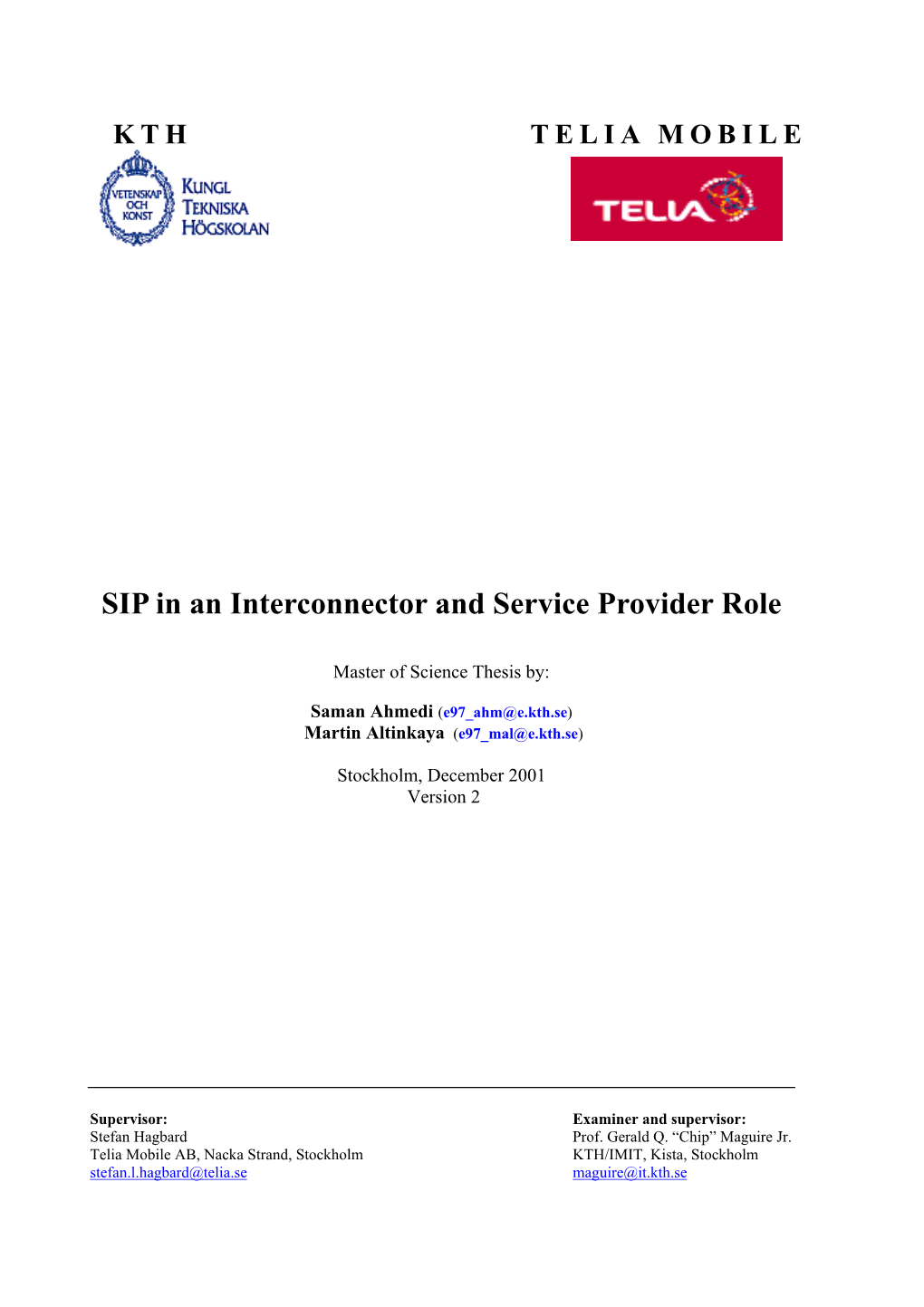 SIP in an Interconnector and Service Provider Role