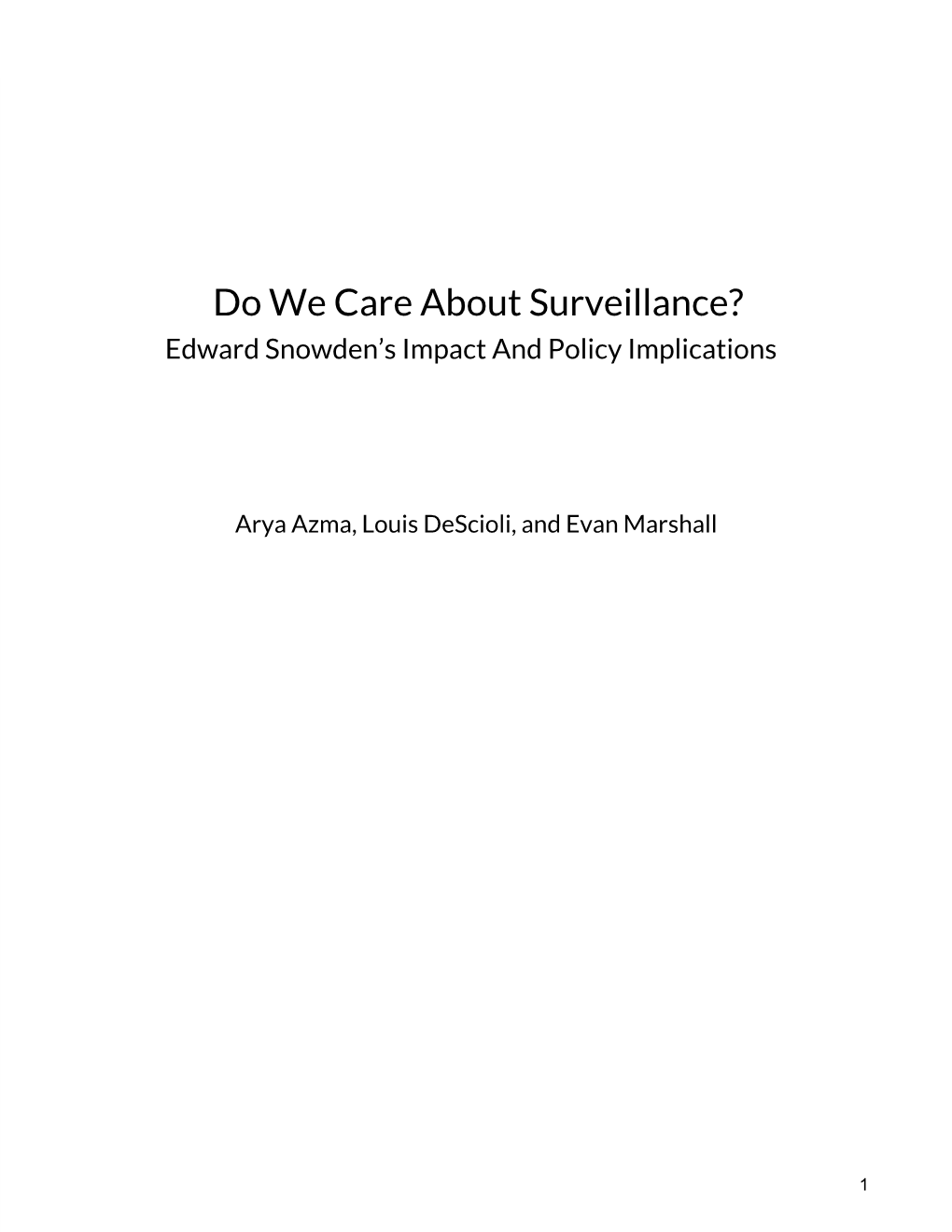 Do We Care About Surveillance? Edward Snowden’S Impact and Policy Implications