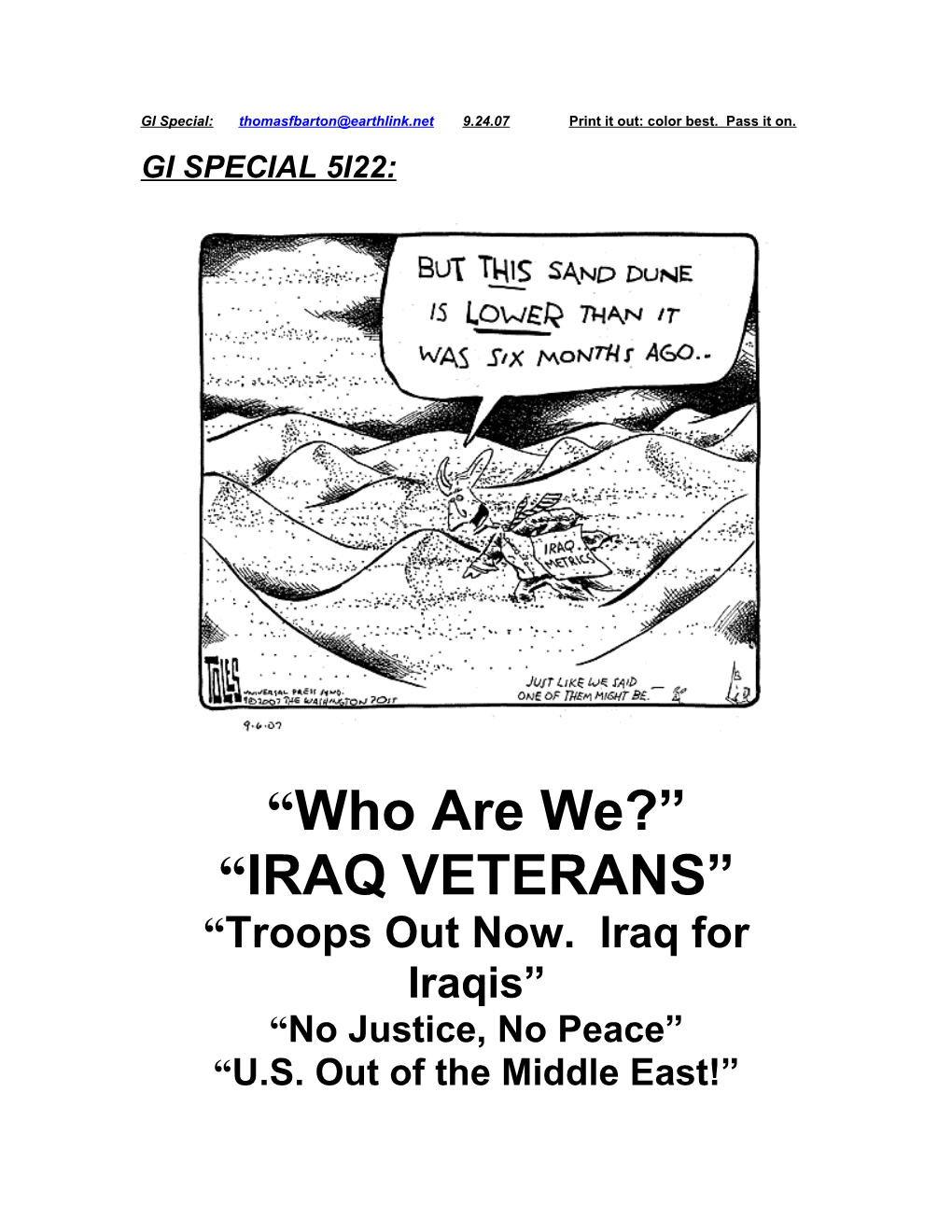 Troops out Now. Iraq for Iraqis