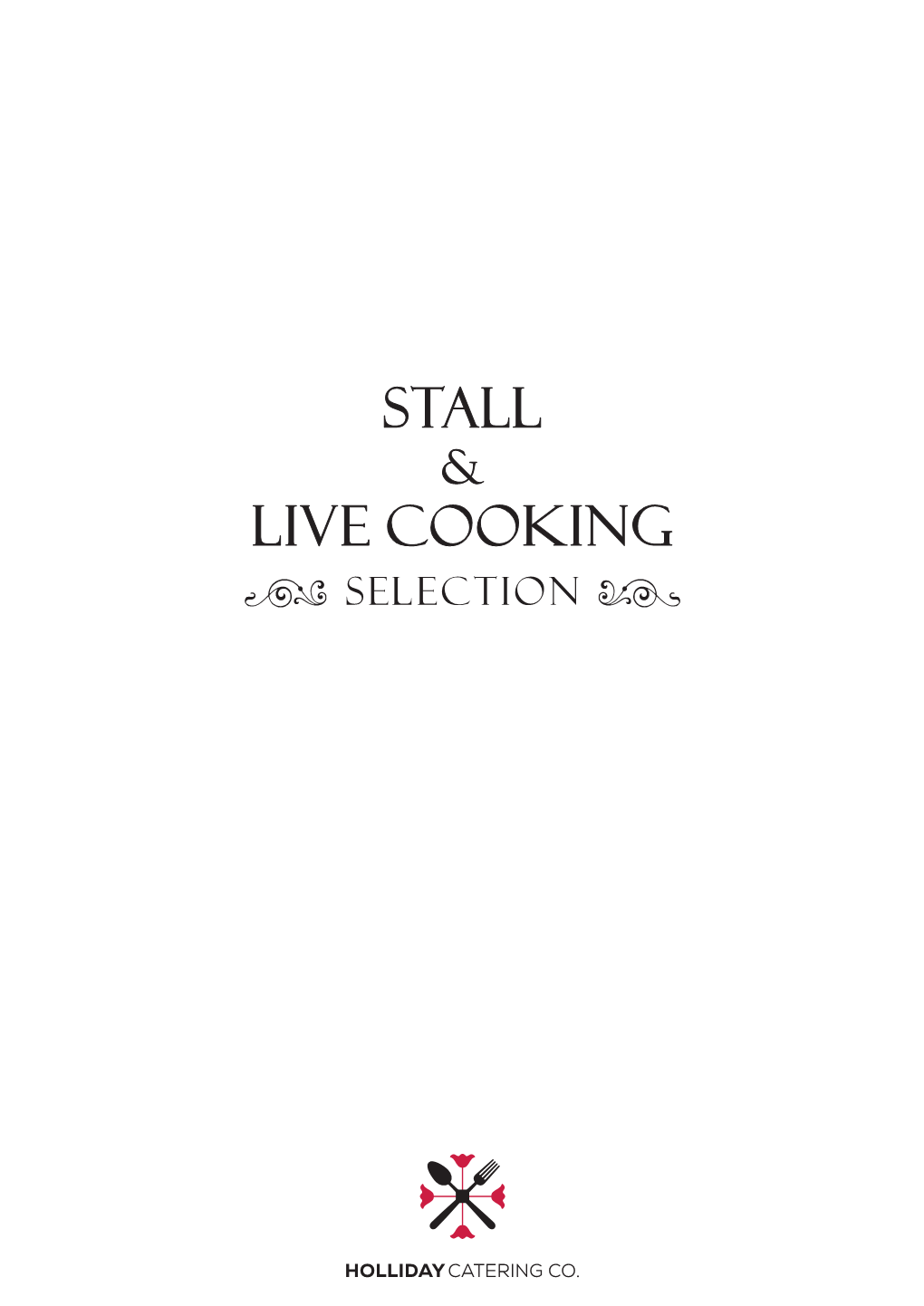 Stall & Live Cooking Selection