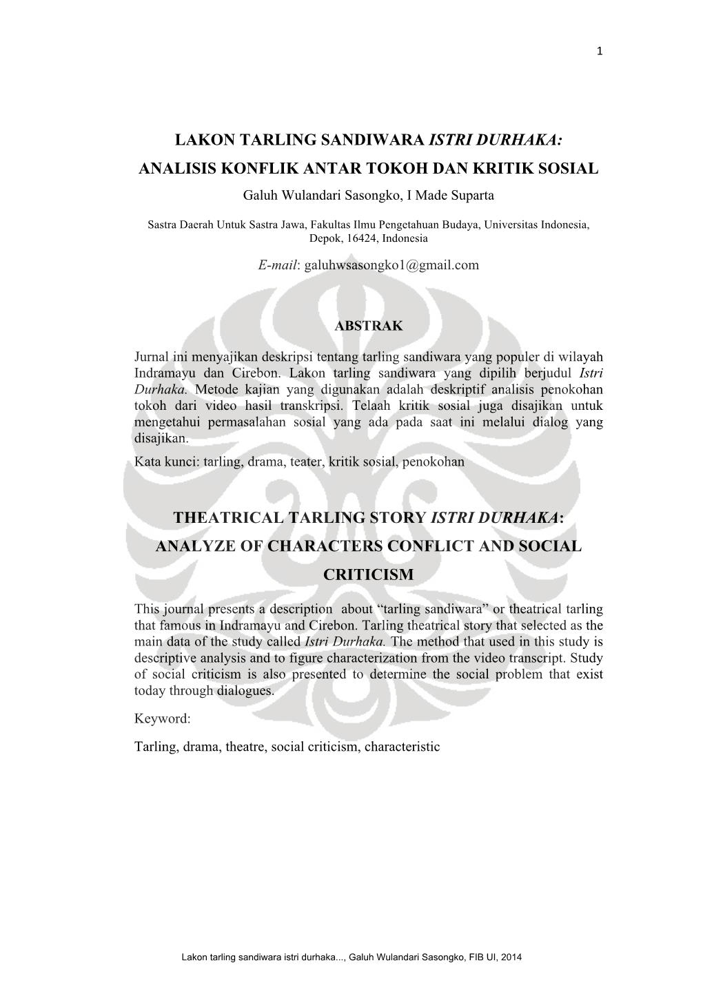 LAKON TARLING SANDIWARA ISTRI DURHAKA: ANALISIS KONFLIK ANTAR TOKOH DAN KRITIK SOSIAL Galuh Wulandari Sasongko, I Made Suparta