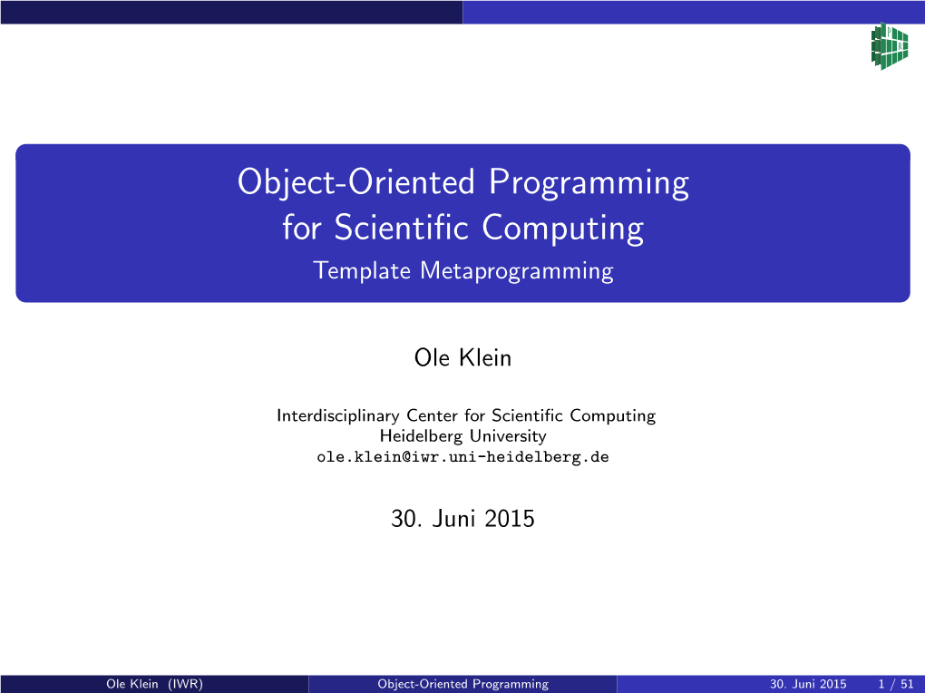 Object-Oriented Programming for Scientiﬁc Computing Template Metaprogramming