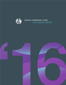 Jewish Communal Fund 2016 Annual Report