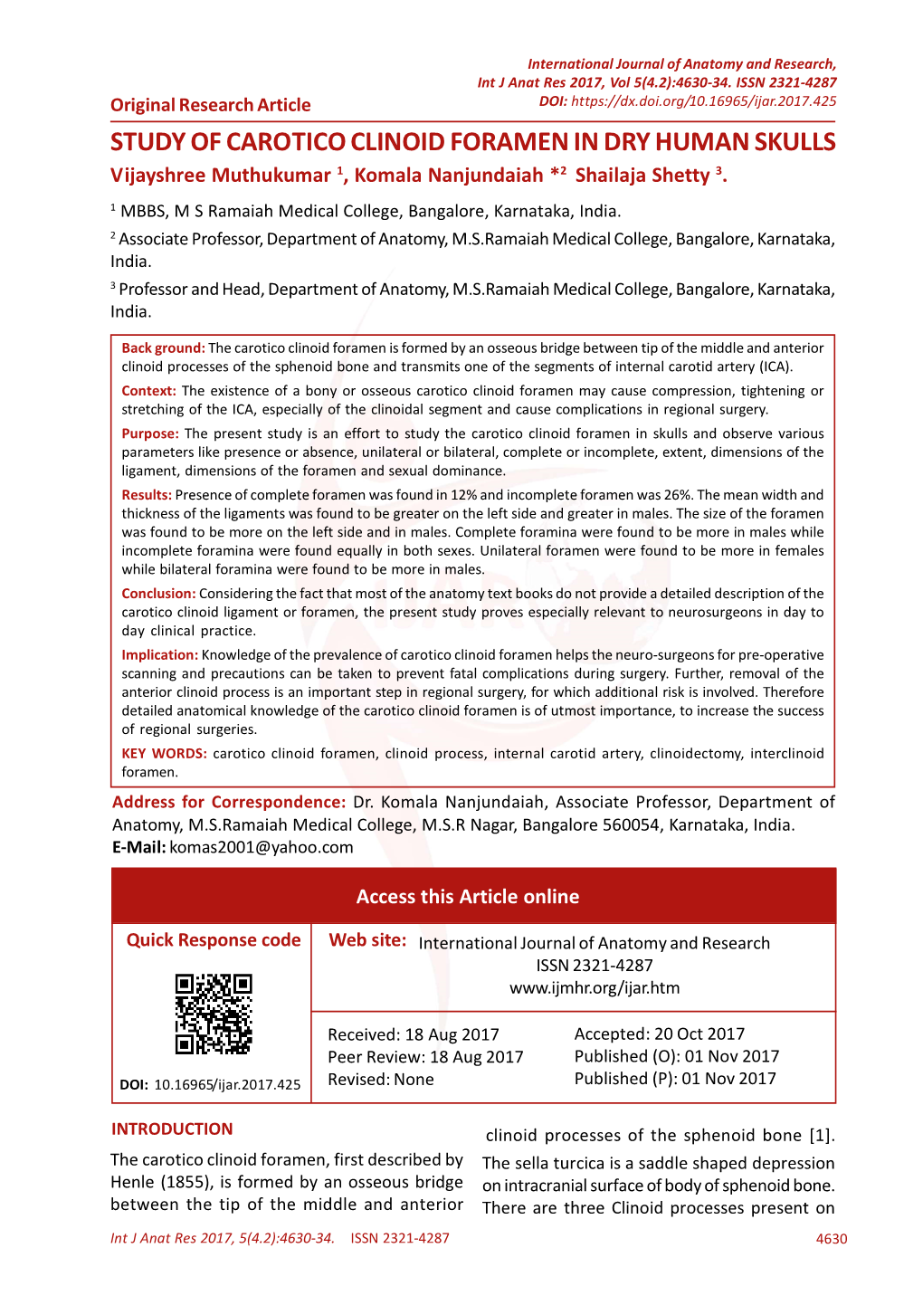 STUDY of CAROTICO CLINOID FORAMEN in DRY HUMAN SKULLS Vijayshree Muthukumar 1, Komala Nanjundaiah *2 Shailaja Shetty 3