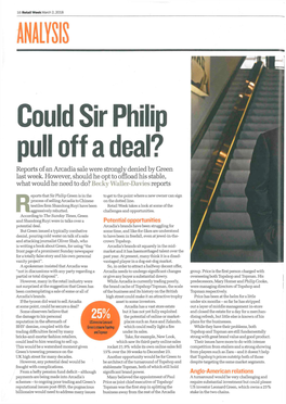 Could Sir Philip Pull Off a Deal? Reports of an Arcadia Sale Were Strongly Denied by Green Last Week