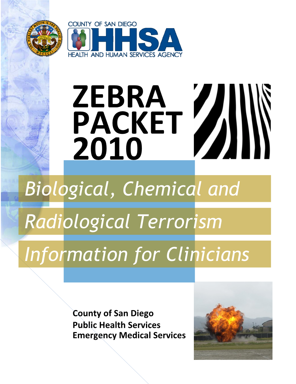 Biological, Chemical and Information for Clinicians Radiological Terrorism