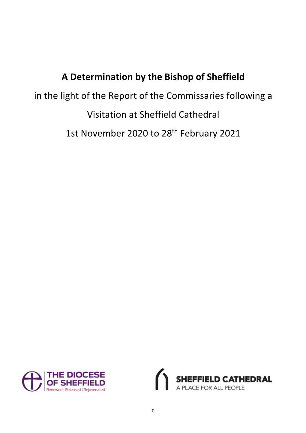 A Determination by the Bishop of Sheffield in the Light of the Report Of