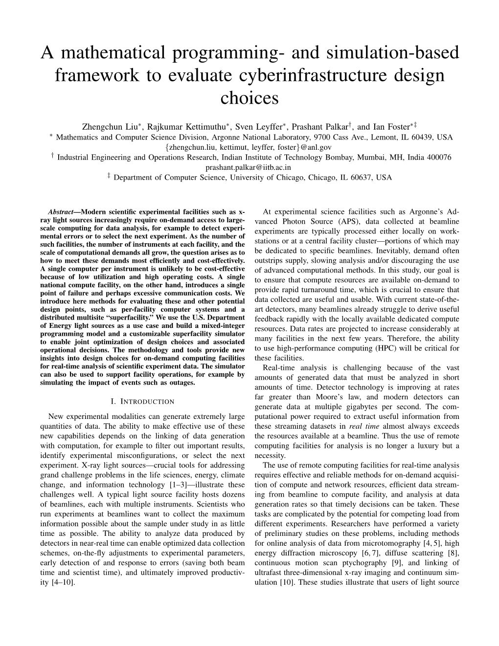A Mathematical Programming- and Simulation-Based Framework to Evaluate Cyberinfrastructure Design Choices