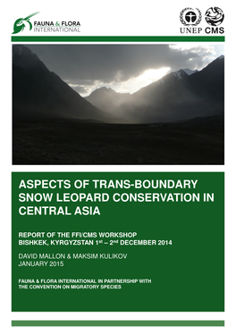Aspects of Trans-Boundary Snow Leopard Conservation in Central Asia