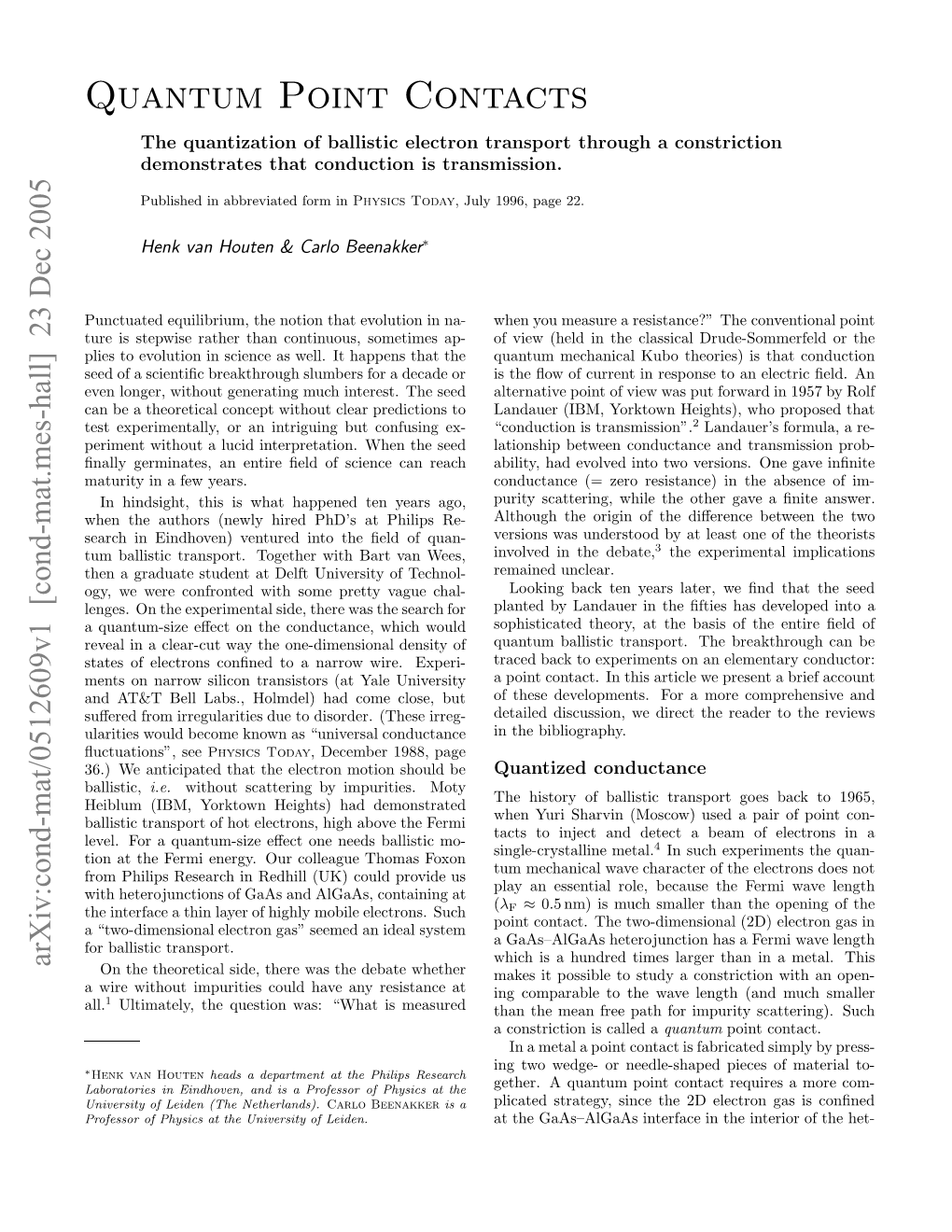 Quantum Point Contacts Has Pro- Vided an Ideal Model System for the Investigation of the Eﬀects of Coulomb Repulsion on Resonant Tunneling