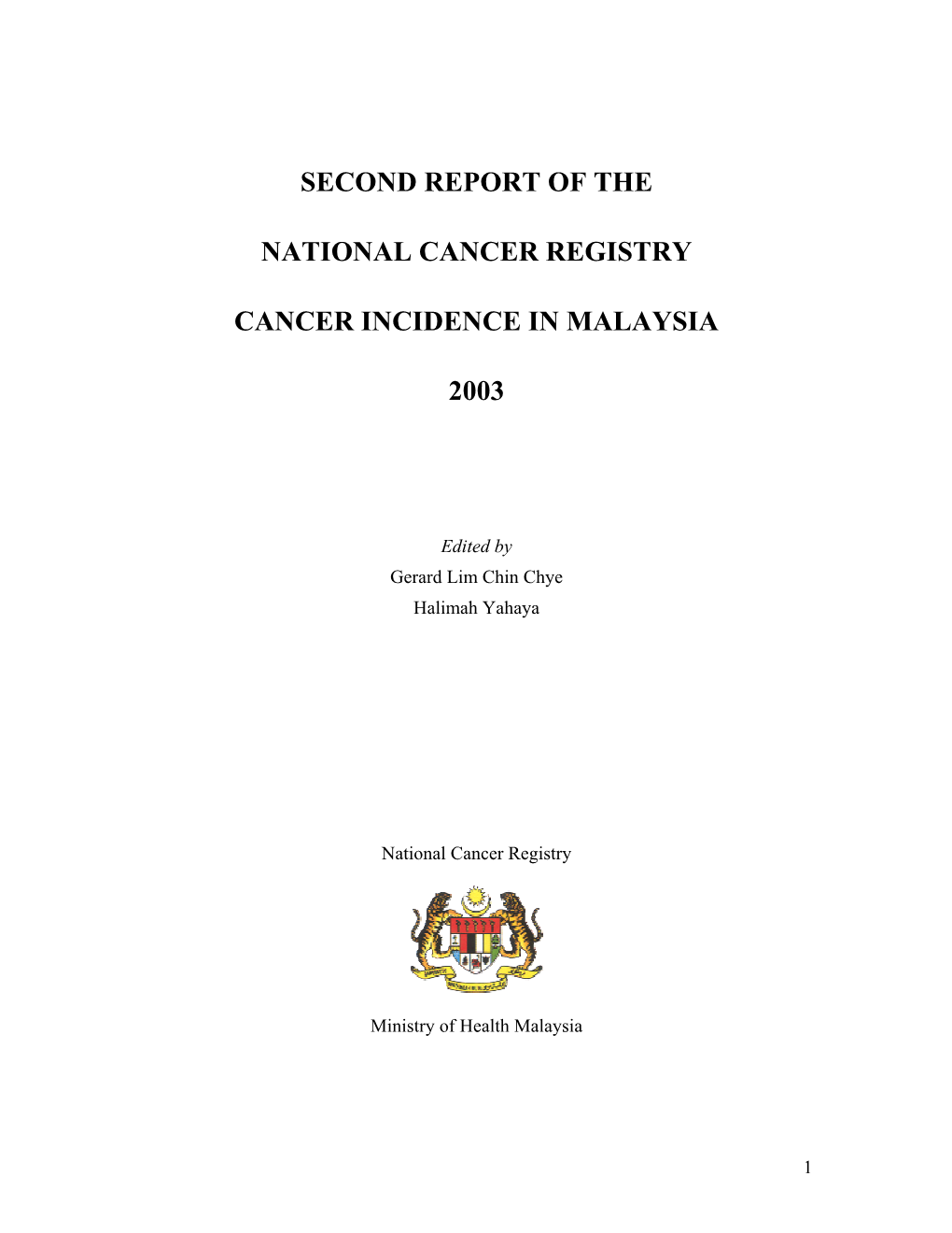 Second Report of the National Cancer Registry Cancer Incidence In