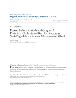 Roman Baths at Antiochia Ad Cragum: a Preliminary Evaluation of Bath Architecture As Social Signals in the Ancient Mediterranean World Holly J