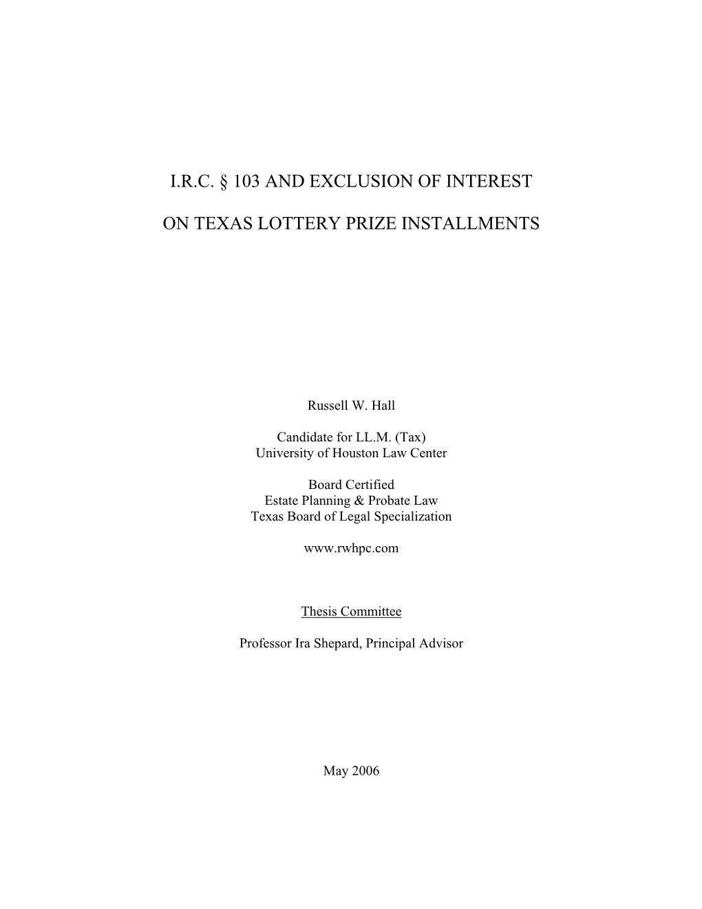 I.R.C. § 103 and Exclusion of Interest on Texas Lottery Prize Installments