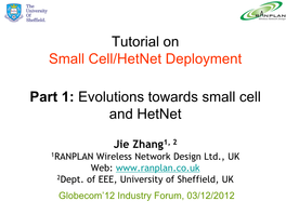 Tutorial on Small Cell/Hetnet Deployment Part 1: Evolutions